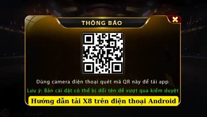 Hướng dẫn tải X8 trên điện thoại Android